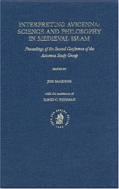 book Interpreting Avicenna: Science and Philosophy in Medieval Islam. Proceedings of the Second Conference of the Avicenna Study Group