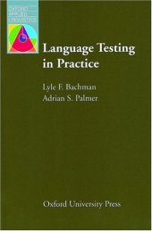 book Language Testing in Practice: Designing and Developing Useful Language Tests (Oxford Applied Linguistics)