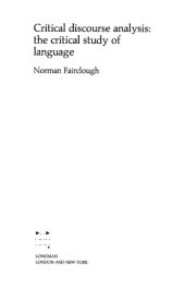 book Critical Discourse Analysis: The Critical Study of Language (Language in Social Life)