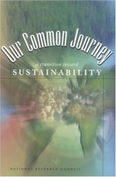 book Our Common Journey: A Transition Toward Sustainability