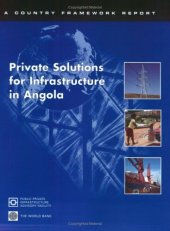 book Private Solutions for Infrastructure in Angola (Country Framework Reports)