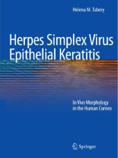 book Herpes Simplex Virus Epithelial Keratitis: In Vivo Morphology in the Human Cornea