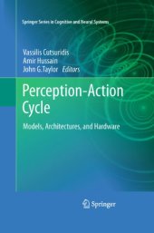 book Perception-Action Cycle: Models, Architectures, and Hardware