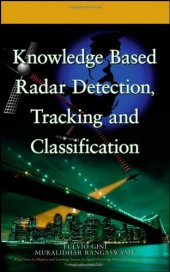 book Knowledge Based Radar Detection, Tracking and Classification (Adaptive and Learning Systems for Signal Processing, Communications and Control Series)