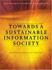 book Towards a Sustainable Information Society: Deconstructing WSIS (Intellect Books - European Communication Research and Education Association)