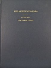 book The Greek Coins (Athenian Agora, Vol. 26)