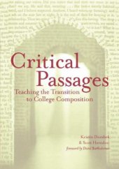 book Critical Passages: Teaching the Transition to College Composition (Language and Literacy Series)