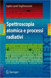 book Spettroscopia atomica e processi radiativi (UNITEXT   Collana di Fisica e Astronomia)