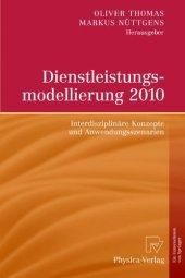 book Dienstleistungsmodellierung 2010: Interdisziplinare Konzepte und Anwendungsszenarien