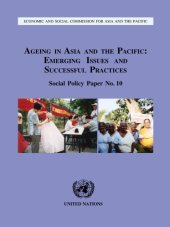 book Ageing in Asia and the Pacific: Emerging Issues and Successful Practices (Social Policy Paper)