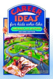 book Career Ideas for Kids Who Like Animals and Nature