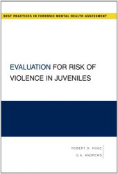 book Evaluation for Risk of Violence in Juveniles (Best Practices in Forensic Mental Health Assessment)