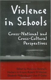 book Violence in Schools: Cross-National and Cross-Cultural Perspectives