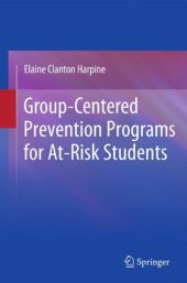 book Group-Centered Prevention Programs for At-Risk Students