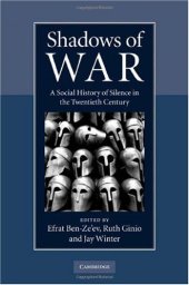 book Shadows of War: A Social History of Silence in the Twentieth Century