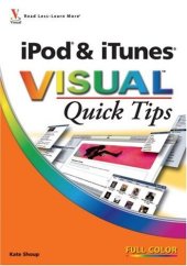 book iPod & iTunes VISUAL Quick Tips (Visual Quick Tips)