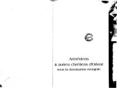 book Armeniens et autres chretiens d'Orient sous la domination mongole : L'Ilkhanat de Ghazan 1295-1304