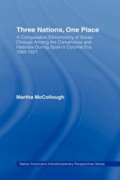 book Three Nations, One Place (Native Americans--Interdisciplinary Perspectives)