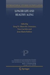 book Longer Life and Healthy Aging (International Studies in Population) (International Studies in Population)