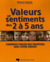 book Valeurs et sentiments des 2 a 5 ans : Comment parler des emotions avec votre enfant