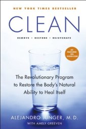 book Clean: The Revolutionary Program to Restore the Body's Natural Ability to Heal Itself