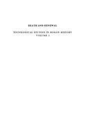 book Death and Renewal: Sociological Studies in Roman History, Volume 2