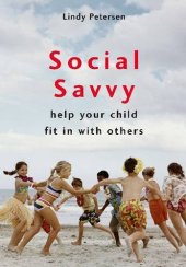 book Social Savvy: Help Your Child Fit in with Others