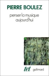 book Penser la musique aujourd'hui