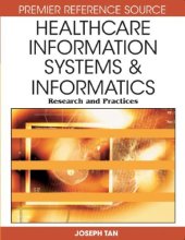 book Healthcare Information Systems and Informatics: Research and Practices (Advances in Healthcare Information Systems and Informatics)