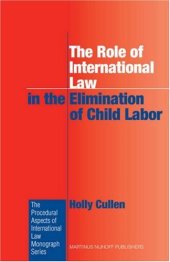 book The Role of International Law in the Elimination of Child Labor