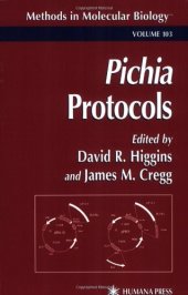 book Pichia Protocols (Methods in Molecular Biology Vol 103)