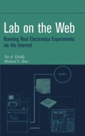 book Lab on the Web: Running Real Electronics Experiments via the Internet