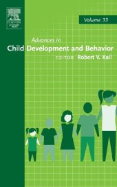 book Advances in Child Development and Behavior, Volume 33