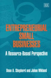 book Entrepreneurial Small Businesses: A Resource-based Perspective