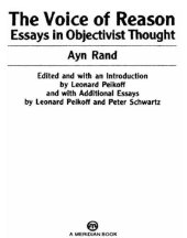 book The Voice of Reason: Essays in Objectivist Thought