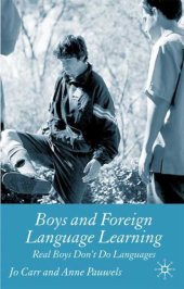 book Boys and Foreign Language Learning: Real Boys Don't Do Languages