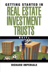 book Getting Started in Real Estate Investment Trusts (Getting Started In.....)