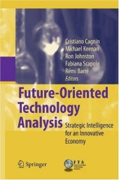 book Future-Oriented Technology Analysis: Strategic Intelligence for an Innovative Economy