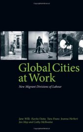 book Global Cities at Work: New Migrant Divisions of Labour