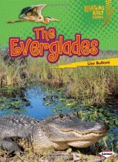 book The Everglades (Lightning Bolt Books: Famous Places)