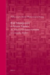 book Risk Management in Islamic Finance: An Analysis of Derivatives Instruments in Commodity Markets (Brill's Arab and Islamic Law)