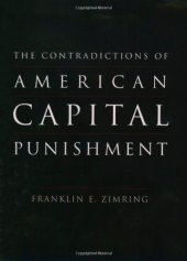 book The Contradictions of American Capital Punishment (Studies in Crime and Public Policy)