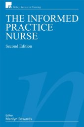 book The Informed Practice Nurse 2nd Edition (Wiley Series in Nursing)