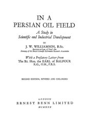 book In a Persian Oil Field: A Study in Scientific and Industrial Development