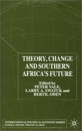 book Theory, Change and Southern Africa's Future (International Political Economy)