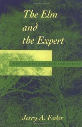 book The Elm and the Expert: Mentalese and Its Semantics