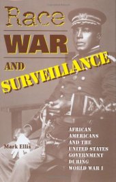 book Race, War, and Surveillance: African Americans and the United States