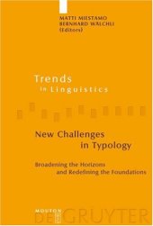 book New Challenges in Typology: Broadening the Horizons and Redefining the Foundations