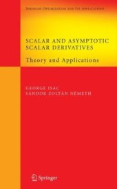 book Scalar and Asymptotic Scalar Derivatives: Theory and Applications (Springer Optimization and Its Applications)