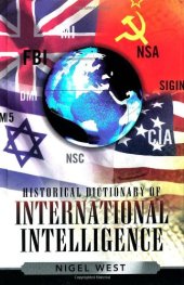 book Historical Dictionary of International Intelligence (Historical Dictionaries of Intelligence and Counterintelligence)